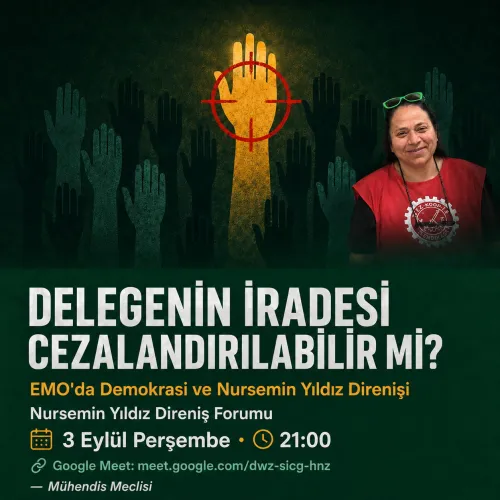 EMO'da Direniş ve Nursemin Yıldız Direnişi Forum afişi